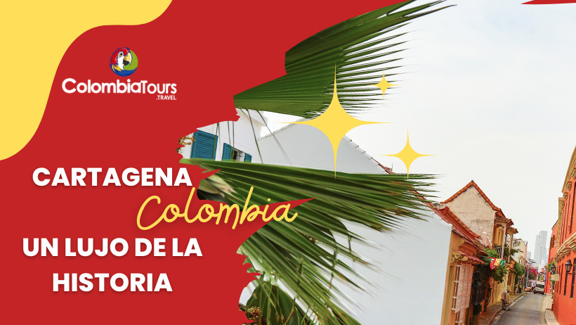 Cartagena de Indias, patrimonio histórico de Colombia