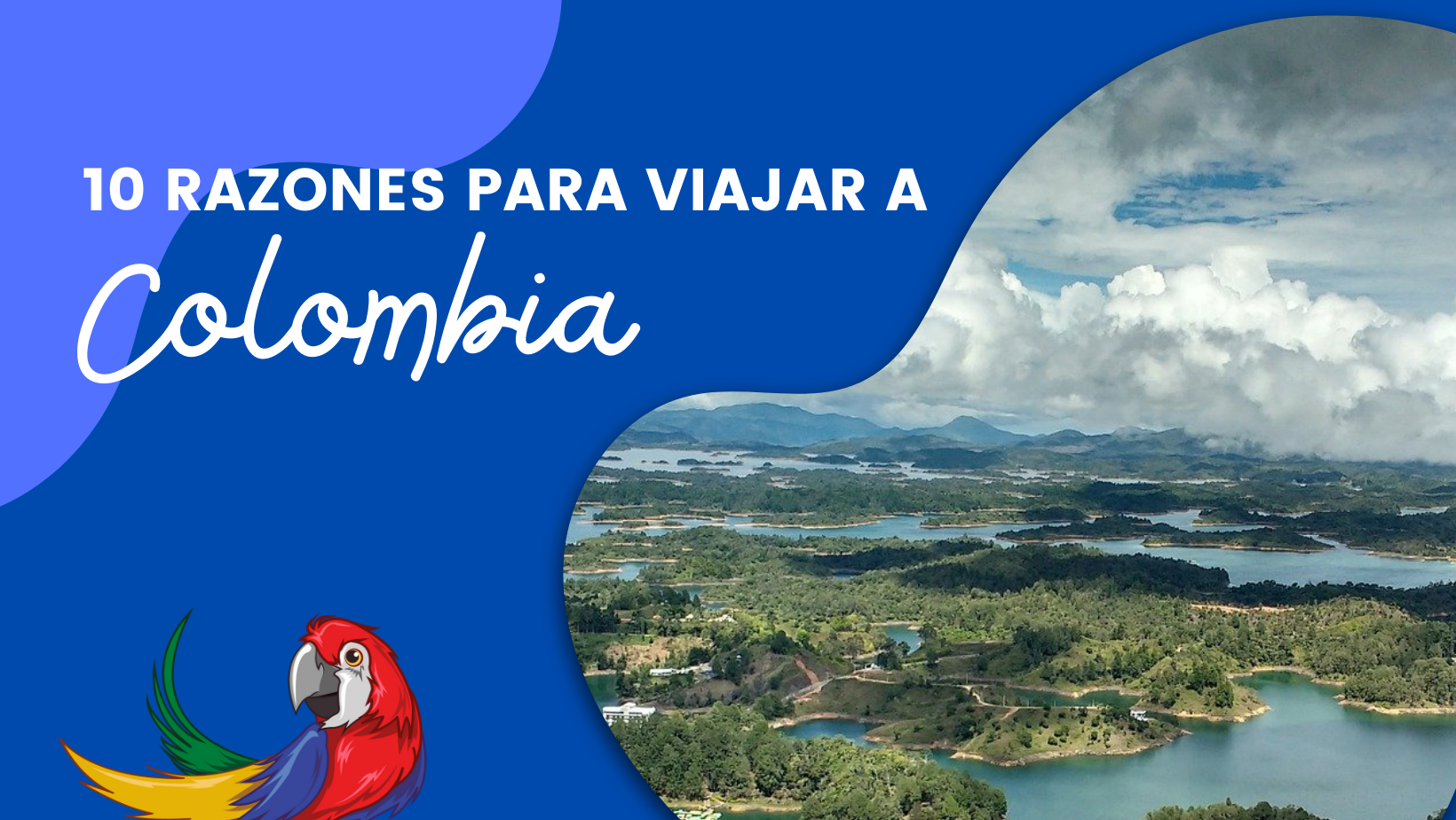 10 Reasons to Travel to Colombia