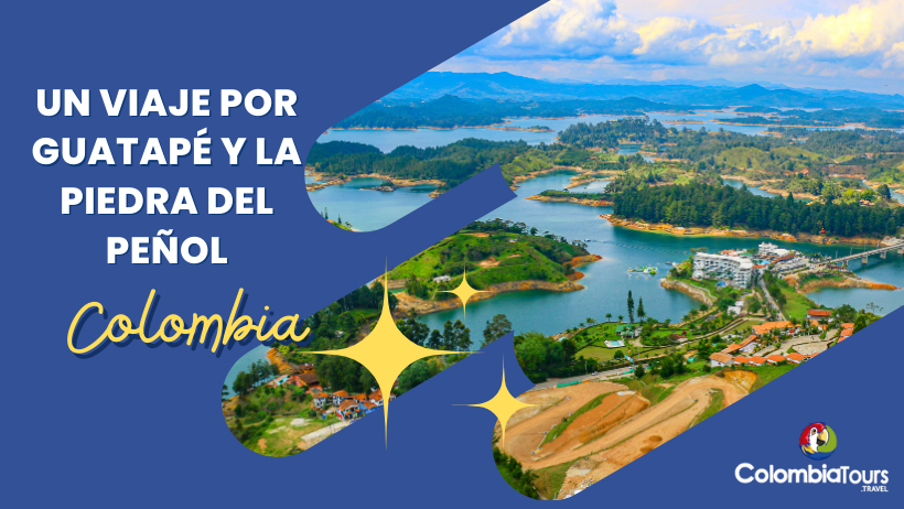 Guatapé + Piedra del Peñol (si estás en Medellín) — Guatapé