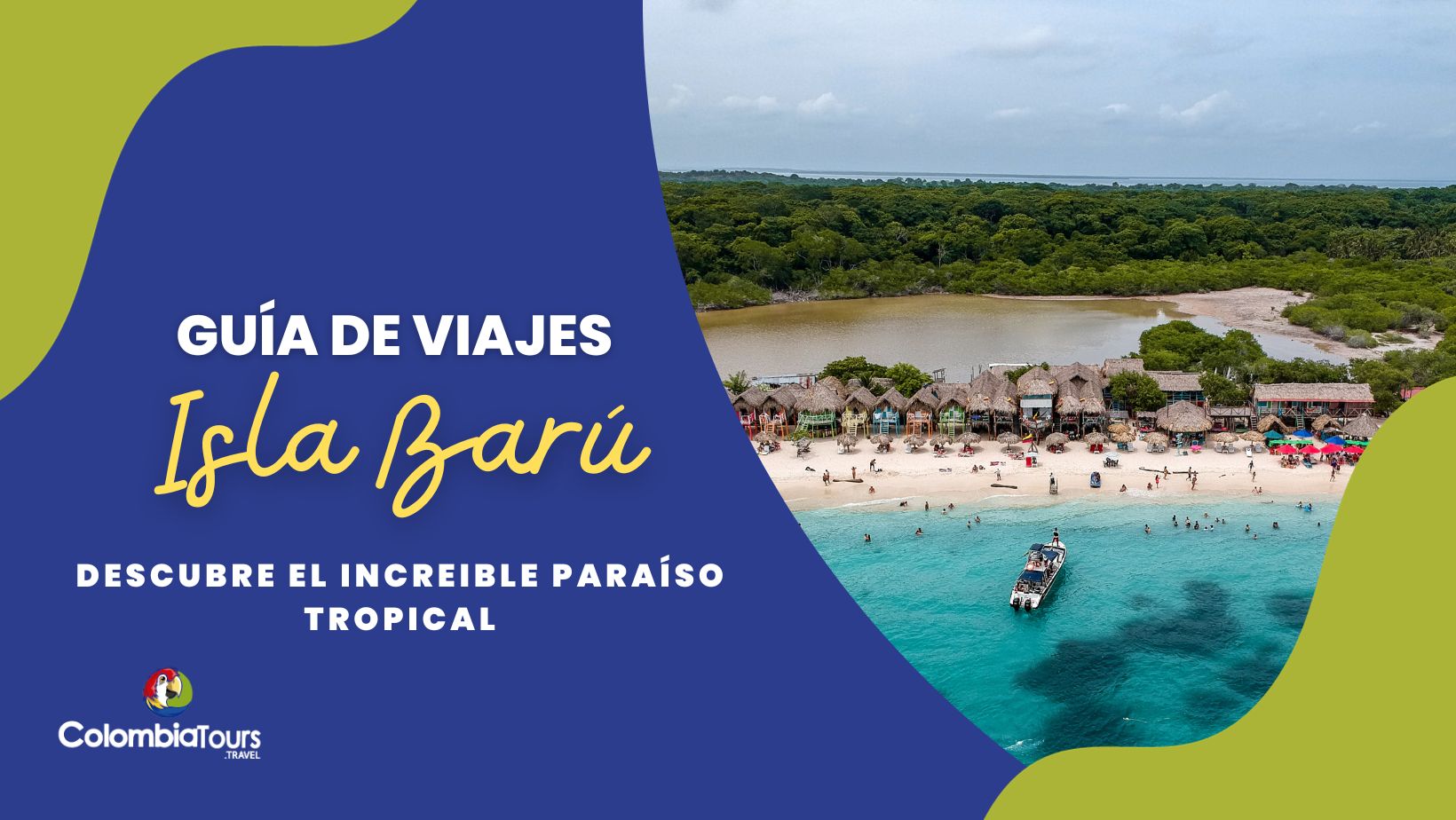 Guía de viajes Bukeer en Isla Barú, Colombia, experto en destinos tropicales