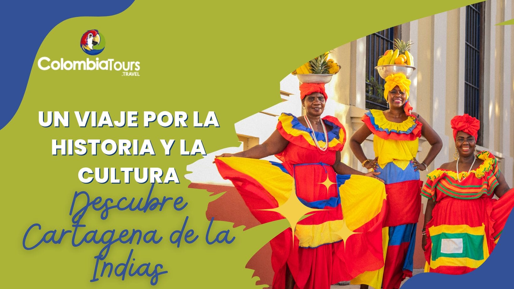 Cartagena de Indias, patrimonio histórico y cultural