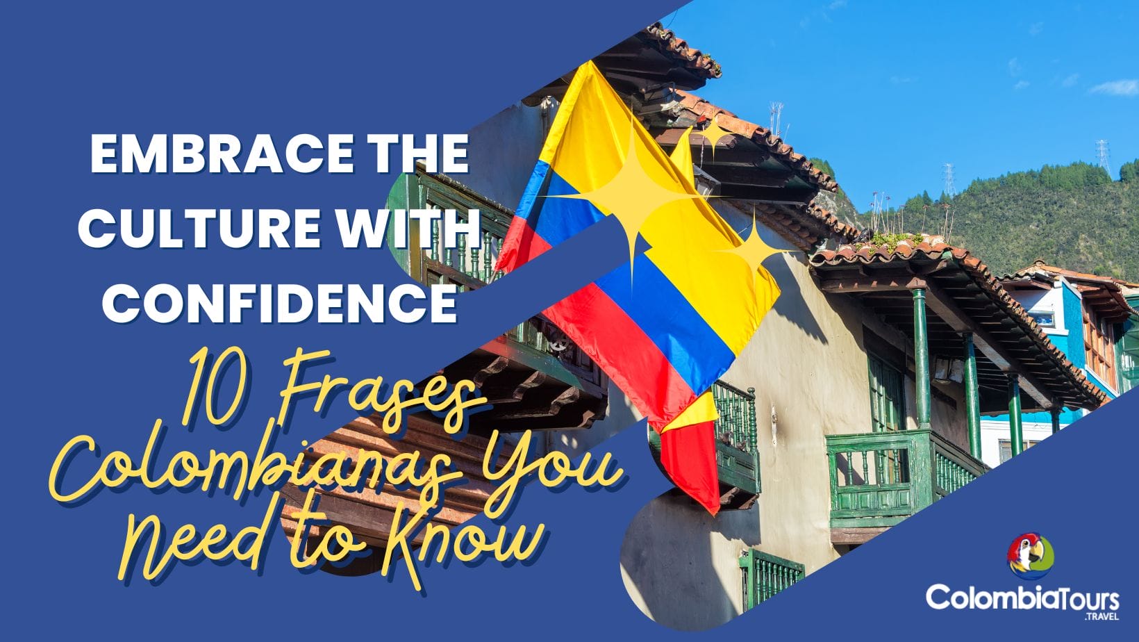 10 Colombian Phrases You Need to Know