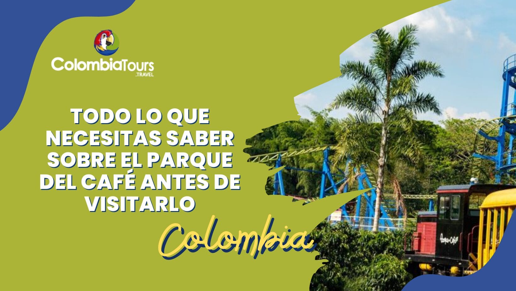 Parque del Café: atracciones y experiencias únicas