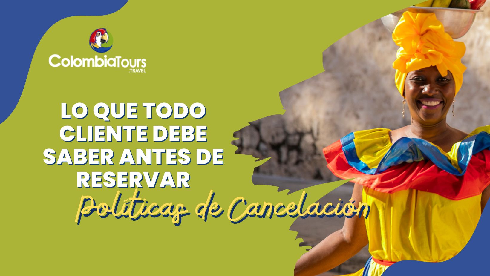 Políticas de Cancelación: Lo Que Todo Cliente Debe Saber Antes de Reservar