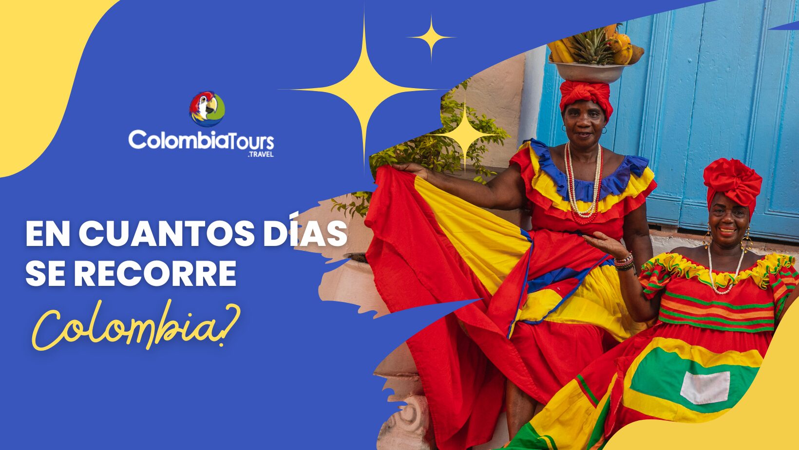 ¿En cuántos días se recorre Colombia? Guía ideal de 9 días