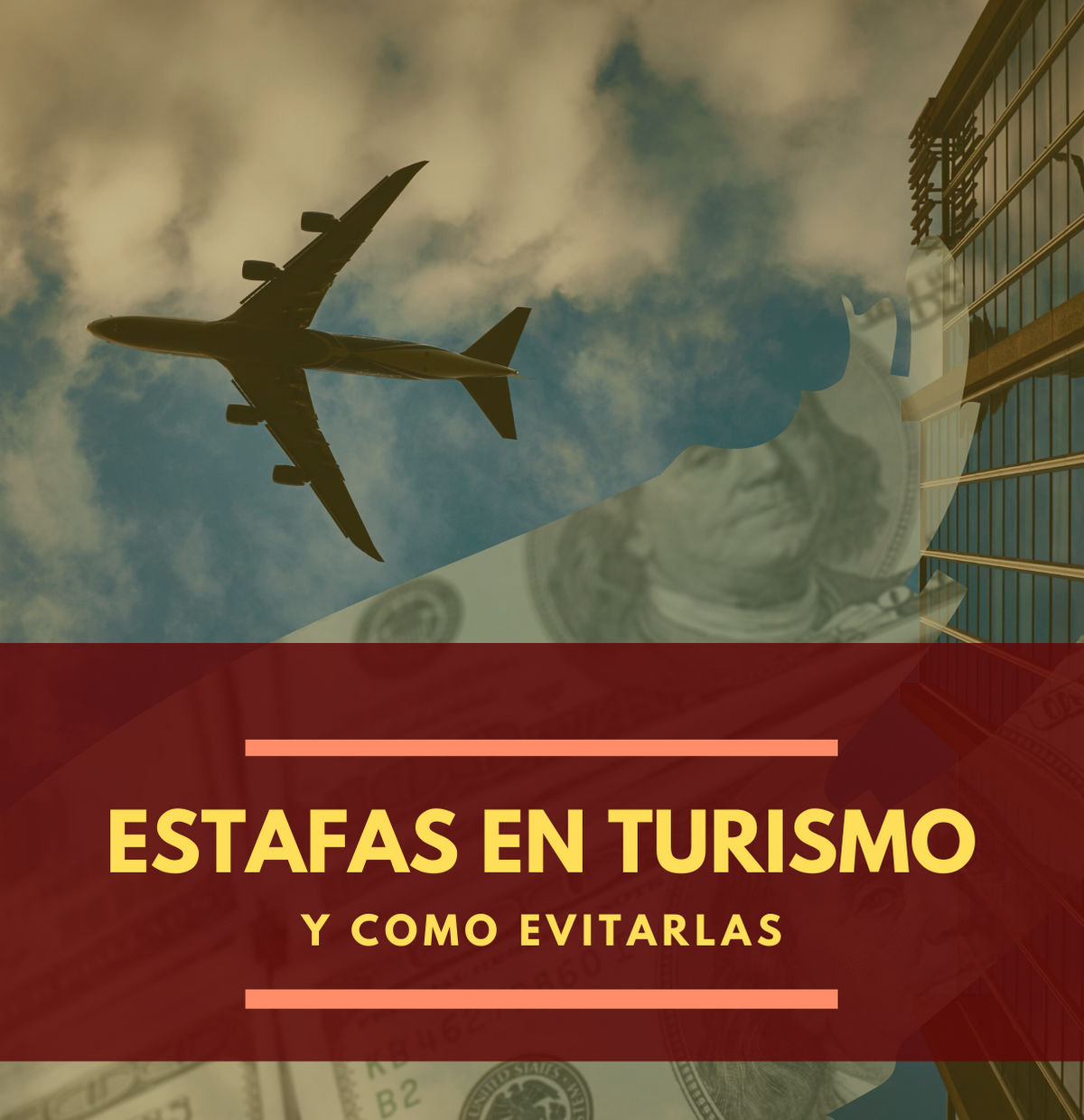 Estafas en turismo. Qué tipos de estafa hay y cómo prevenirse de ellas en el 2023