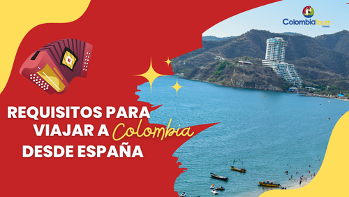 Requisitos para viajar a Colombia desde España