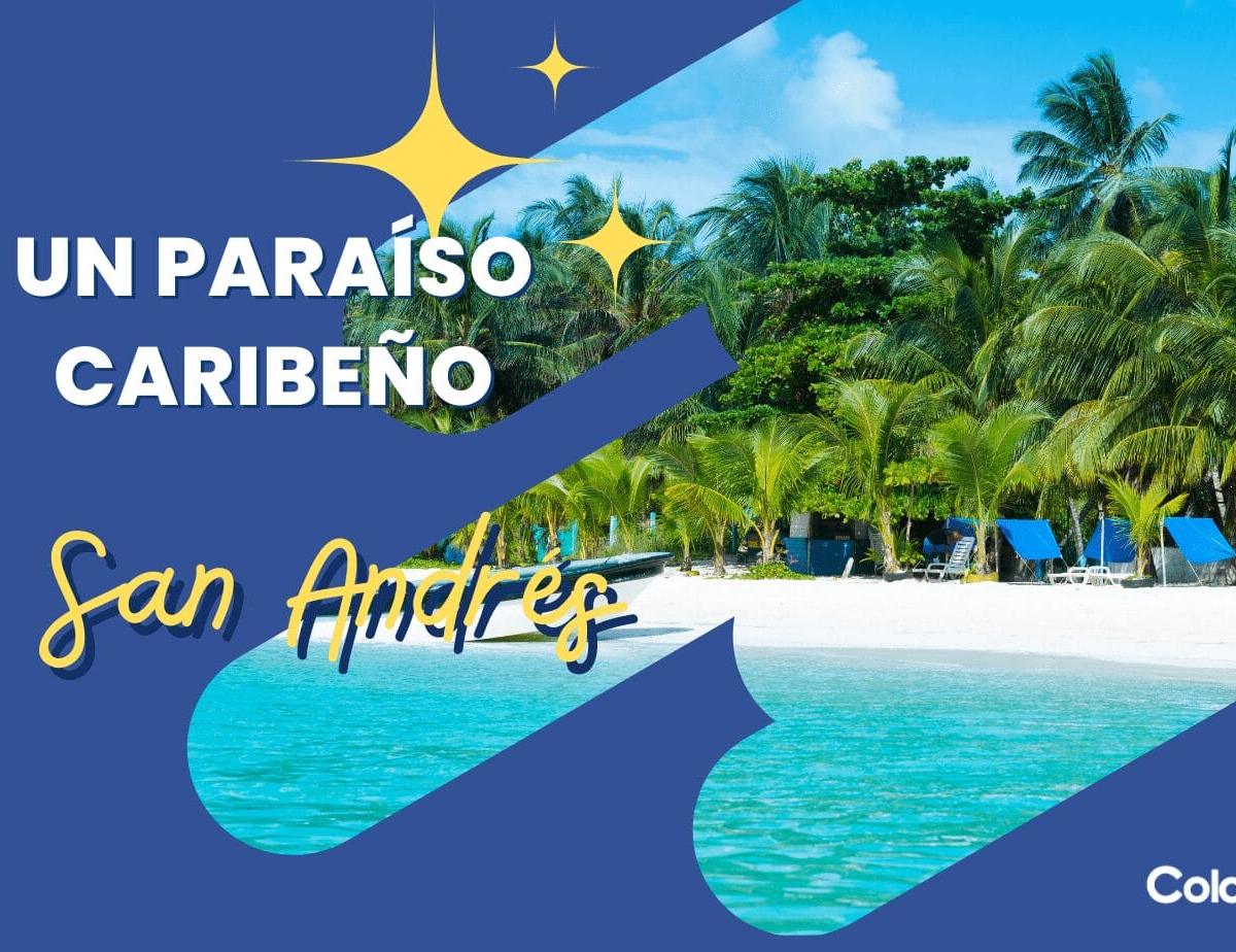 San Andrés: A Caribbean Paradise