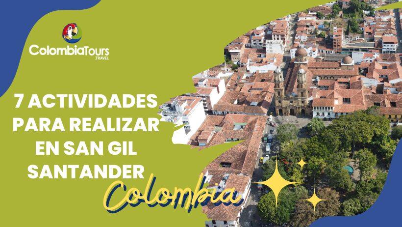7 things to do in San Gil Santander