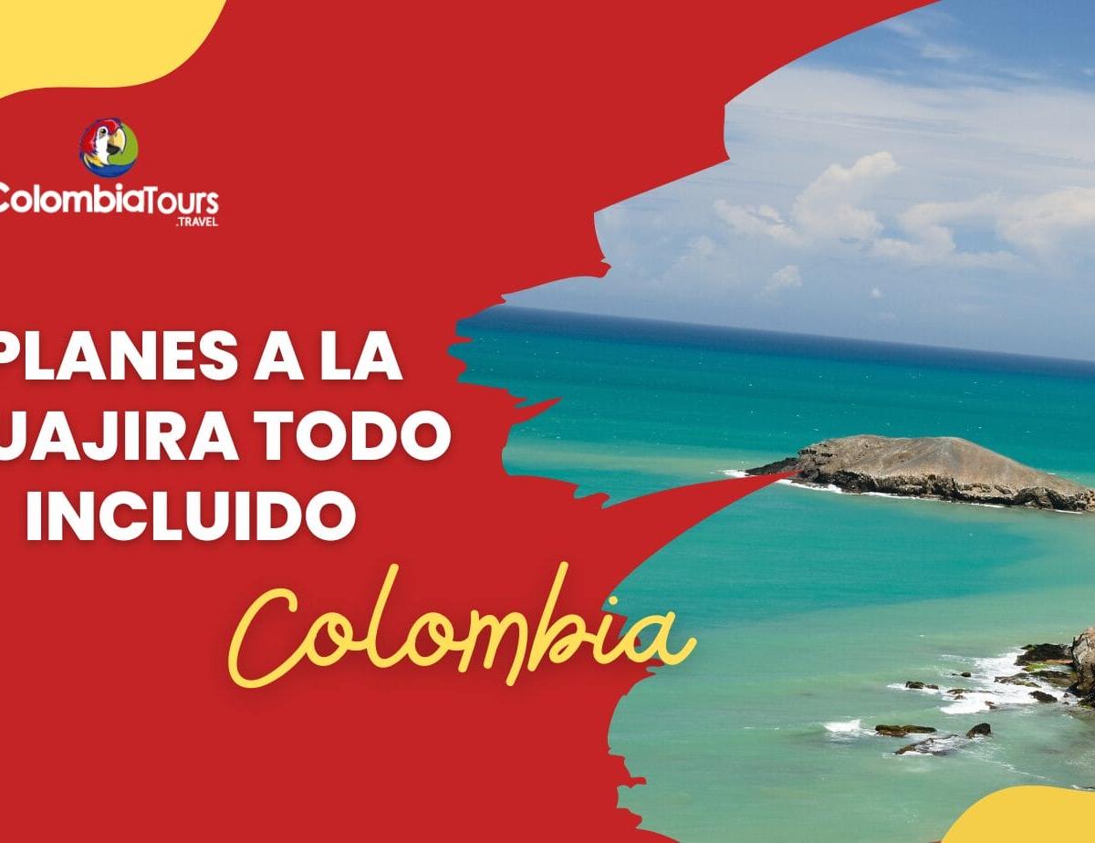 Planes a la Guajira todo incluido: Vive una aventura única en el norte de Colombia