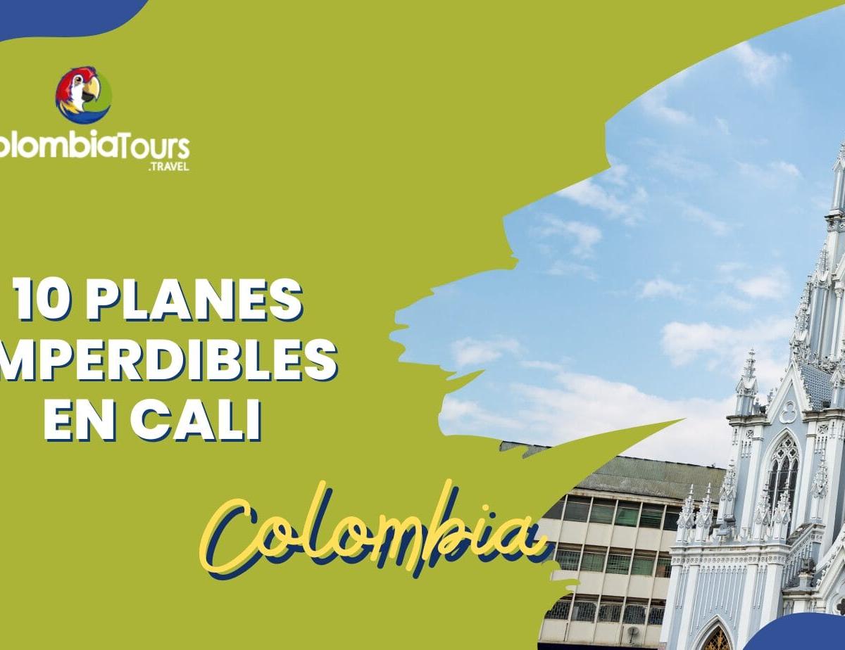 10 Planes imperdibles en Cali Colombia: Vive la magia de la Sucursal del Cielo